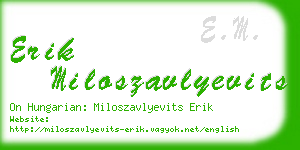 erik miloszavlyevits business card